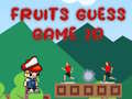 Permainan Fruits Guess Game2D