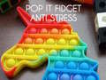 Permainan Pop It Fidget : Anti Stress