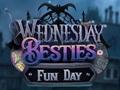 Permainan Wednesday Besties Fun Day