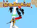 Permainan 3D Bubble Rush!