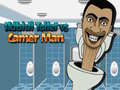 Permainan Skibidi Toilet vs Camer Man