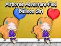 Permainan Airborne Adventure Find Balloon Girl