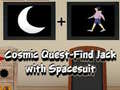 Permainan Cosmic Quest Find Jack with Spacesuit