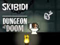 Permainan Skibidi Dungeon Of Doom