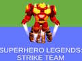 Permainan Super Hero Legends: Strike Team