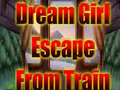 Permainan Dream Girl Escape From Train