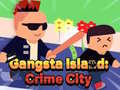 Permainan Gangsta Island: Crime City