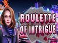 Permainan Roulette of Intrigue