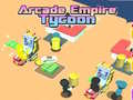 Permainan Arcade Empire Tycoon