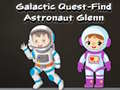 Permainan Galactic Quest-Find Astronaut Glenn