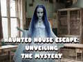 Permainan Haunted House Escape: Unveiling the Mystery