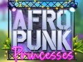 Permainan Afro Punk Princesses