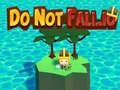 Permainan Do Not Fall.io