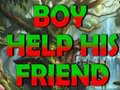 Permainan Boy Help His Friend