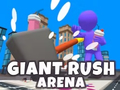 Permainan Giant Rush Arena