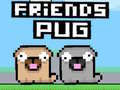 Permainan Friends Pug