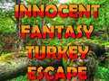 Permainan Innocent Fantasy Turkey Escape