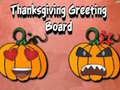 Permainan Thanksgiving Greeting Board