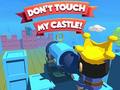 Permainan Dont't Touch My Castle!