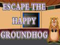 Permainan Escape The Happy Groundhog