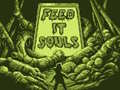 Permainan Feed It Souls