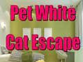 Permainan Pet White Cat Escape