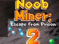 Permainan Noob Miner 2: Escape From Prison