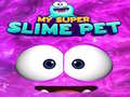 Permainan My Super Slime Pet