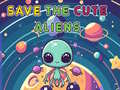 Permainan Save The Cute Aliens