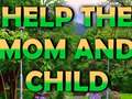 Permainan Help The Mom And Child