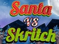 Permainan Santa vs Skritch