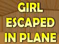 Permainan Girl Escaped In Plane