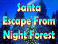 Permainan Santa Escape From Night Forest