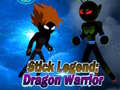 Permainan Stick Legend: Dragon Warrior 