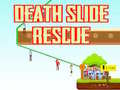 Permainan Death Slide Rescue