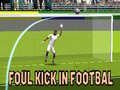 Permainan Foul Kick in Football