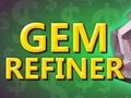 Permainan Gem Refiner