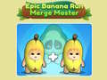 Permainan Epic Banana Run: Merge Master 