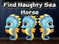 Permainan Find Naughty Sea Horse