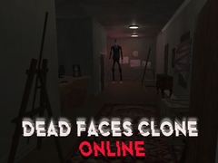 Permainan Dead Faces Clone Online