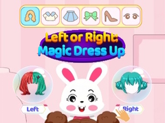 Permainan Left Or Right Magic Dress Up