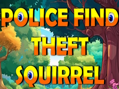 Permainan Police Find Theft Squirrel