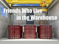 Permainan Friends Who Live in the Warehouse