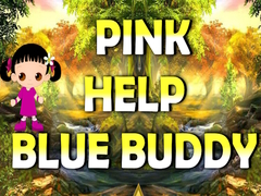 Permainan Pink Help Blue Buddy