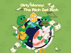 Permainan Dirty Money: The Rich Get Rich