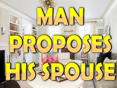 Permainan Man Proposes His Spouse