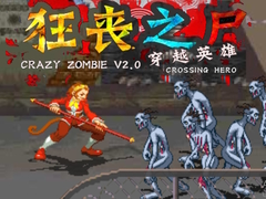 Permainan Crazy Zombie V 2.0 Crossing Hero