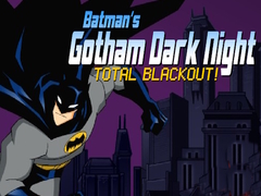 Permainan Batman's Gotham Dark Knight total blackout!