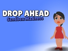 Permainan Drop Ahead: Sandbox Madness