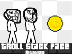 Permainan Troll Stick Face Escape